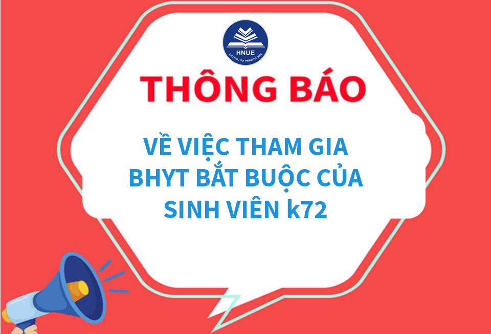 THÔNG BÁO Về việc tham gia BHYT bắt buộc của sinh viên K72