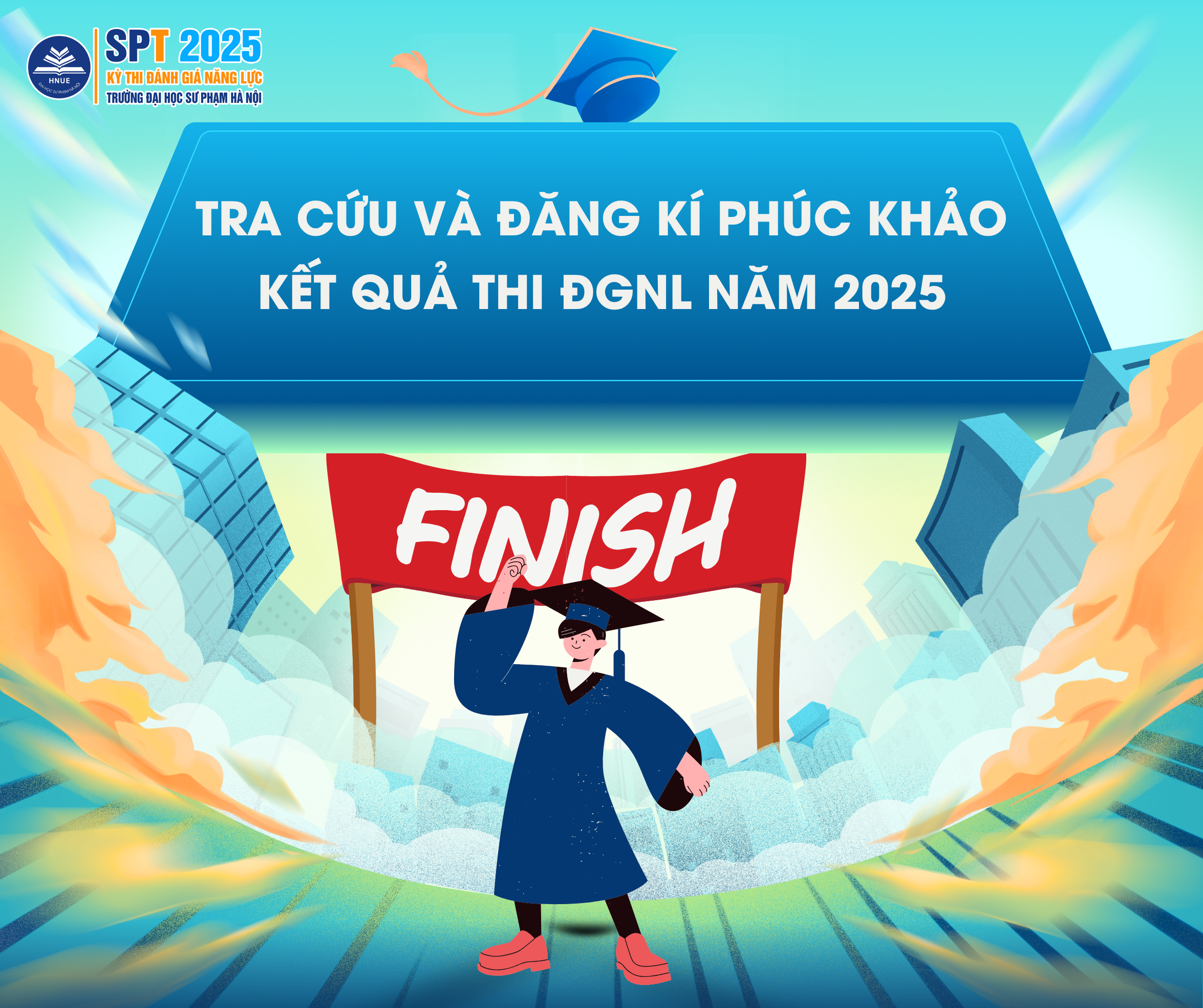 THÔNG BÁO Về việc tra cứu và đăng kí phúc khảo kết quả thi đánh giá năng lực năm 2025