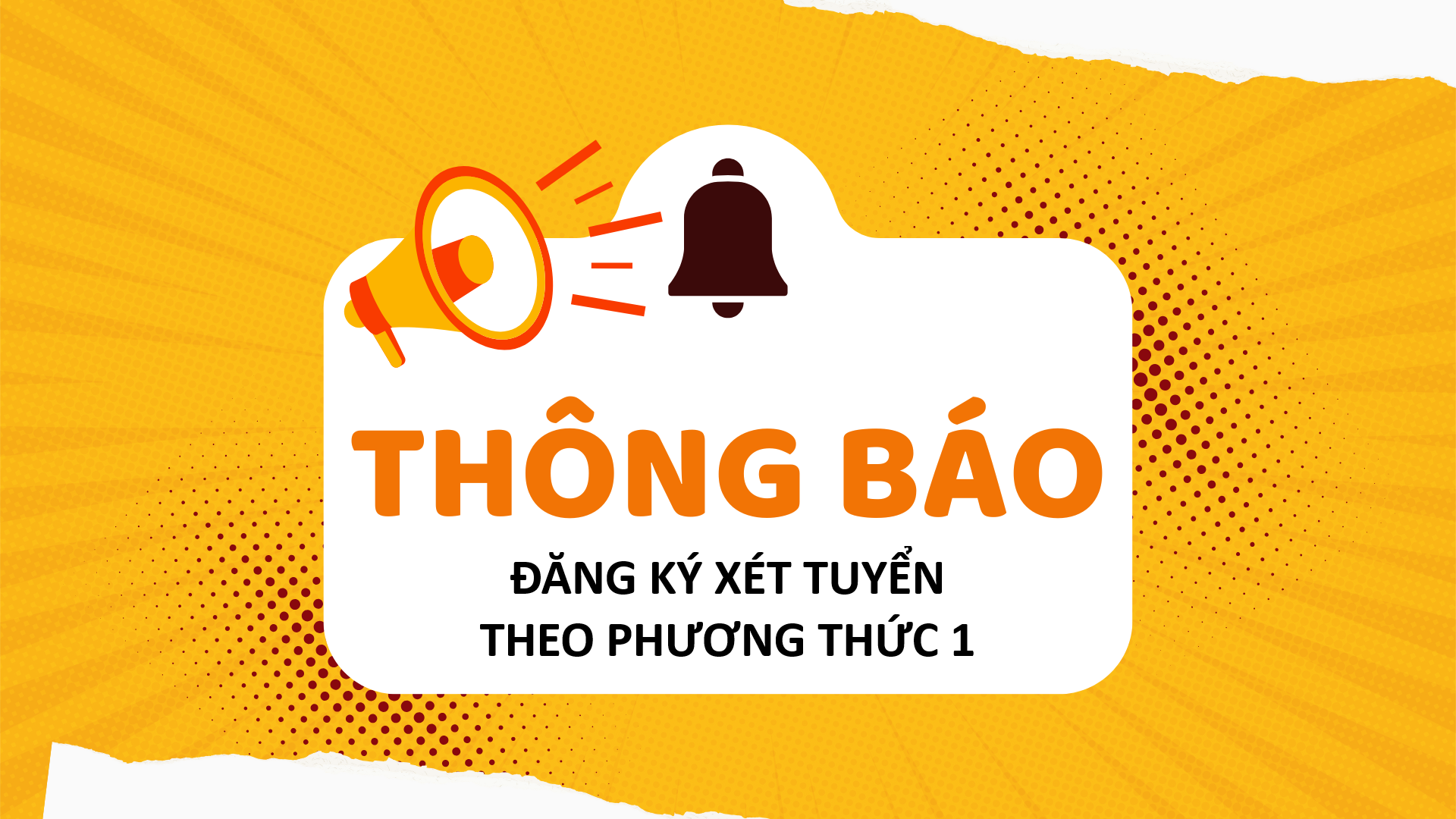 XÉT TUYỂN DỰA TRÊN KẾT QUẢ THI TỐT NGHIỆP THPT NĂM 2025 – PHƯƠNG THỨC 1